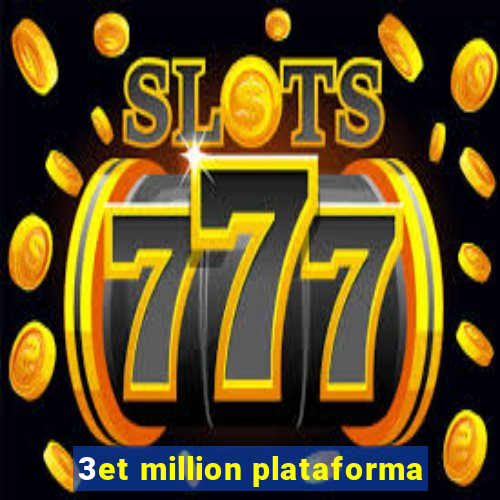 3et million plataforma